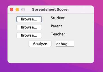 Spreadsheet scorer GUI with file selectors for Student, Parent, and Teacher spreadsheets.